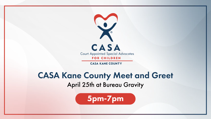 Join CASA Kane County for a (free!) Meet and Greet Happy Hour on April 25th